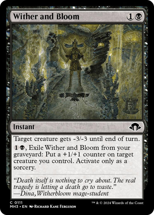 Wither and Bloom (Modern Horizons 3 - #111)